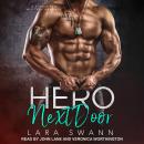 Hero Next Door: A Single Dad Military Romance Audiobook