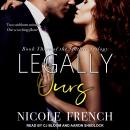 Legally Ours Audiobook