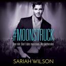 #Moonstruck Audiobook