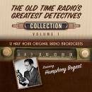 The Old Time Radio's Greatest Detectives, Collection 1