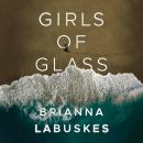 Girls of Glass Audiobook