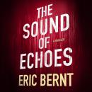 The Sound of Echoes Audiobook