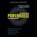 Powerhouse: Insider Accounts into the World's Top High-performance Organizations Audiobook