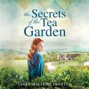 The Secrets of the Tea Garden Audiobook