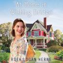 At Home in Wishing Bridge Audiobook