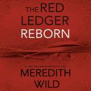 Reborn: The Red Ledger: 1, 2 & 3 Audiobook