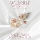 No Simple Sacrifice Audiobook