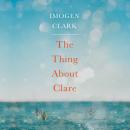 The Thing About Clare Audiobook
