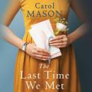 The Last Time We Met Audiobook