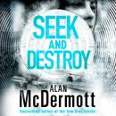 Seek and Destroy Audiobook