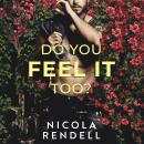 Do You Feel It Too? Audiobook