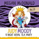 Judy Moody and the Right Royal Tea Party Audiobook