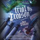 Trial by Treason Audiobook