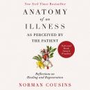 Anatomy of an Illness as Perceived by the Patient: Reflections on Healing and Regeneration Audiobook