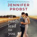All Roads Lead to You Audiobook