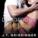 Dangerous Desires Audiobook