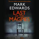 Last of the Magpies: The Thrilling Conclusion to The Magpies Audiobook