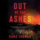 Out of the Ashes: A Novel Audiobook