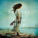 Shelter of the Most High Audiobook