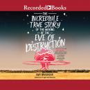 The Incredible True Story of the Making of the Eve of Destruction