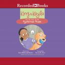 King & Kayla and the Case of the Mysterious Mouse Audiobook
