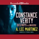 Constance Verity Destroys the Universe Audiobook