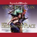The Beginning Place Audiobook