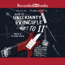 When the Uncertainty Principle Goes to 11: Or How to Explain Quantum Physics with Heavy Metal Audiobook