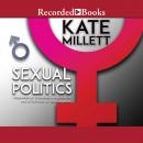 Sexual Politics Audiobook