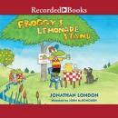 Froggy's Lemonade Stand Audiobook