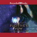 Fugitive's Vow Audiobook