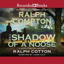 Shadow of a Noose, Ralph Compton, Ralph Cotton