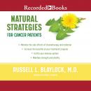 Natural Strategies for Cancer Patients Audiobook