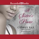 A Sister's Power Audiobook