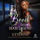 Boo'd Up with a Hood Legend 3 Audiobook