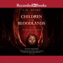 Children of the Bloodlands: The Realms of Ancient Audiobook