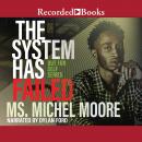 The System Has Failed Audiobook