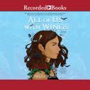 All of Us with Wings Audiobook