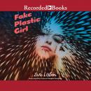 Fake Plastic Girl Audiobook