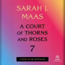A Court of Thorns and Roses 7 Audiobook