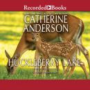 Huckleberry Lake Audiobook