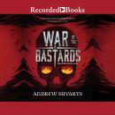 War of the Bastards Audiobook