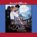 A Duke Too Far Audiobook
