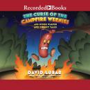 The Curse of the Campfire Weenies: And Other Warped and Creepy Tales Audiobook