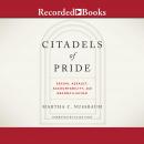 Citadels of Pride: Sexual Abuse, Accountability, and Reconciliation Audiobook