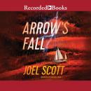 Arrow's Fall Audiobook