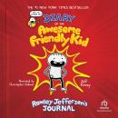 Diary of An Awesome Friendly Kid: Rowley Jefferson's Journal, Jeff Kinney