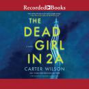 The Dead Girl in 2A Audiobook