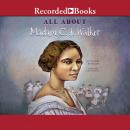 All About Madam C.J. Walker Audiobook