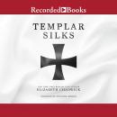 Templar Silks, Elizabeth Chadwick